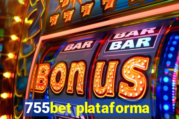 755bet plataforma